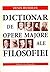 Dicţionar de opere majore ale filosofiei
