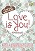 Love is You!