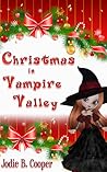Christmas In Vampire Valley Christmas In Vampire Valley