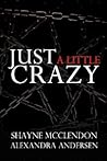 Just a Little Crazy