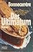 Das Ultimatum by Paul Bonnecarrère