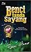 Benci Tanda Sayang by Reeani Annur Benci Tanda Sayang by Reeani Annur