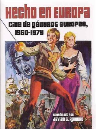 Hecho en Europa, cine de generos europeo 1960-1979 (Paperback)