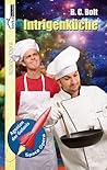 Intrigenküche - Agenten der Galaxis (Agenten der Galaxis ,#1)