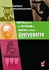 Metalaşma ve İktidarın Baskısındaki Üniversite