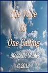 The Voice of One Calling