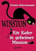 Winston: Ein Kater in geheimer Mission