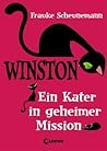 Winston: Ein Kater in geheimer Mission (Winston, #1) Winston: Ein Kater in geheimer Mission (Winston, #1)