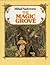 The Magic Grove by Mihail Sadoveanu