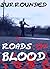 Roads of Blood