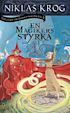 En magikers styrka (Trilogin om Frihetskrigen, #2)