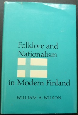 Folklore and Nationalism in Modern Finland (Hardcover)
