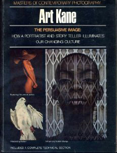 The Persuasive Image: Art Kane (Masters of Contemporary Photography)