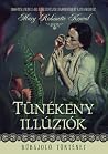 Tünékeny illúziók by Mary Robinette Kowal