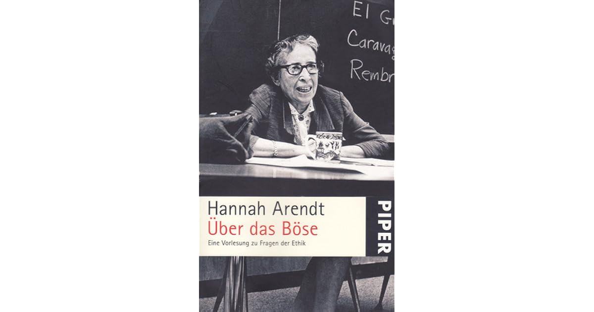 Über das Böse by Hannah Arendt