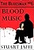 Blood Music (The Bluesman, #6) by Stuart Jaffe