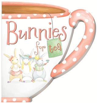 Bunnies For Tea (Board Book)