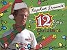 Napoleon Dynamite's The Twelve Days of Christmas by Napoleon Dynamite