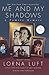 Me and My Shadows: A Family...