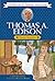 Thomas Edison: Young Inventor (Childhood of Famous Americans)