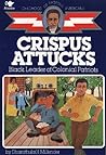 Crispus Attucks: Black Leader of Colonial Patriots (Childhood of Famous Americans)
