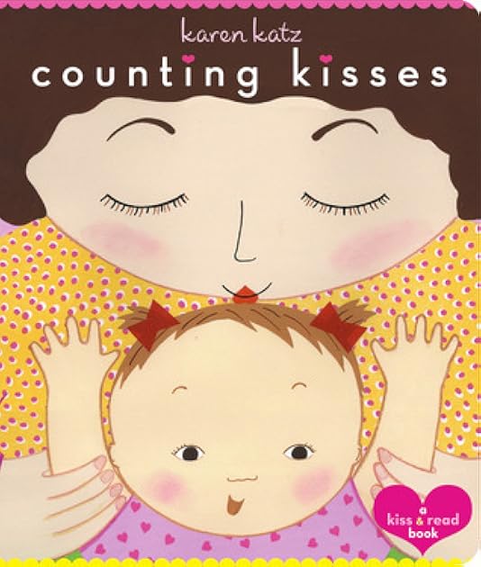 Counting Kisses: A Kiss & Read Book