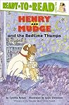 Henry and Mudge and the Bedtime Thumps (Henry and Mudge, #9)