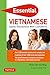 Essential Vietnamese: Speak Vietnamese with Confidence! (Vietnamese Phrasebook & Dictionary) (Essential Phrasebook & Disctionary Serie)
