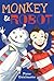 Monkey & Robot