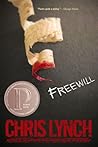 Freewill by Chris Lynch Freewill by Chris Lynch