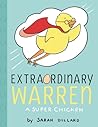 Extraordinary Warren by Sarah Dillard