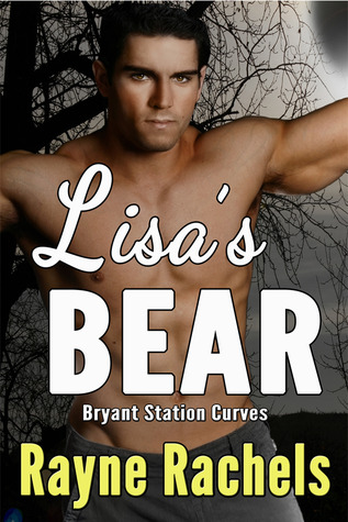 Lisa's Bear  (Bryant Station Curves #1)