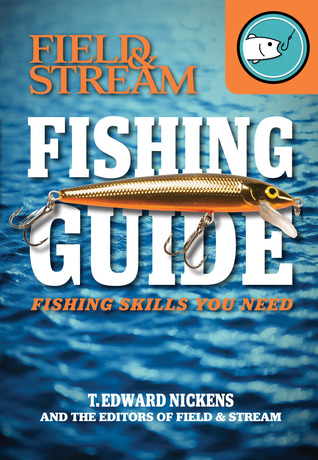 Field & Stream Skills Guide: Fishing (Paperback)