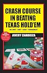 Crash Course In Beating Texas Hold'em Crash Course In Beating Texas Hold'em