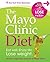 The Mayo Clinic Diet by Merle Good The Mayo Clinic Diet by Merle Good