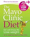 The Mayo Clinic Diet by Merle Good