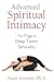 Advanced Spiritual Intimacy by Stuart Sovatsky