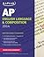 Kaplan AP English Language & Composition 2014 (Kaplan Test Prep)