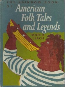 The Rainbow Book of American Folk Tales and Legends (Hardcover)