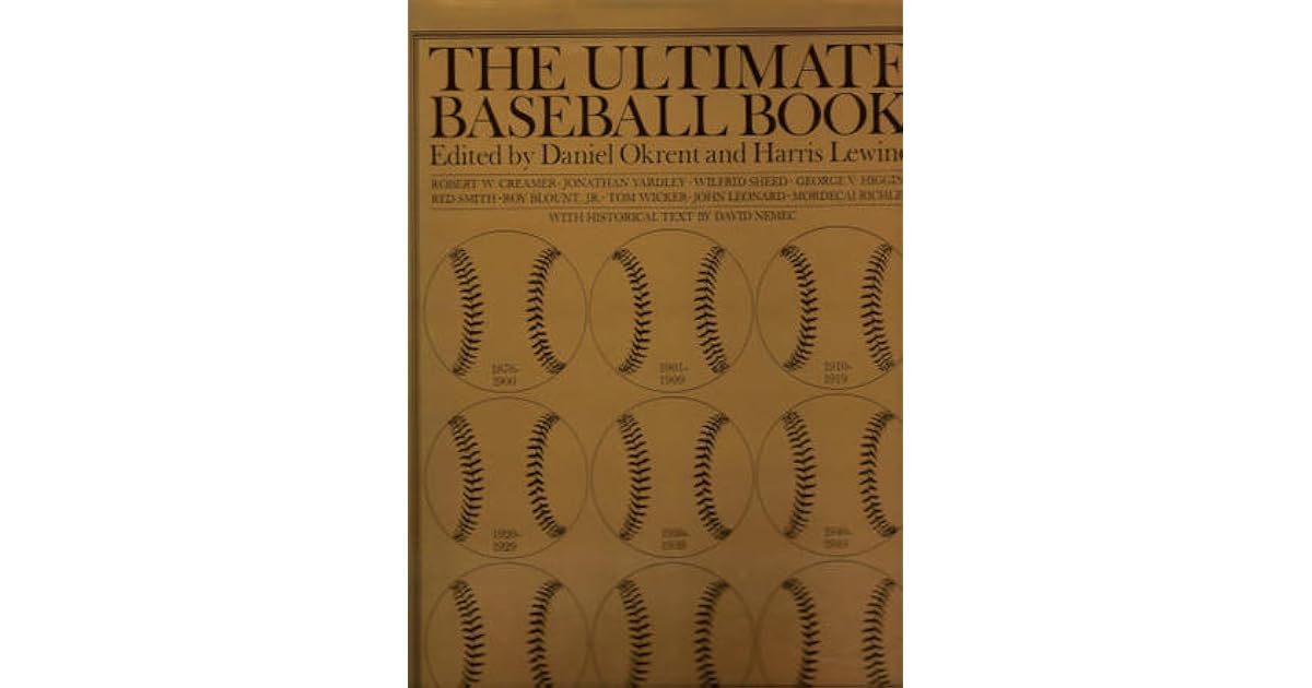 The Ultimate Baseball Book by Daniel Okrent