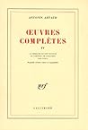 Oeuvres Complètes, Tome IV by Antonin Artaud