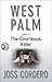 The Courteous Killer (West Palm, #2)