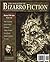 The Magazine of Bizarro Fiction: Issue Eight, Spring 2013: the Best of the Bizarro Genre