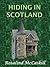Hiding In Scotland