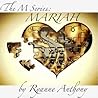 MARIAH by Ryanne Anthony MARIAH by Ryanne Anthony