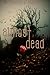 Almost Dead (Dead, #1)