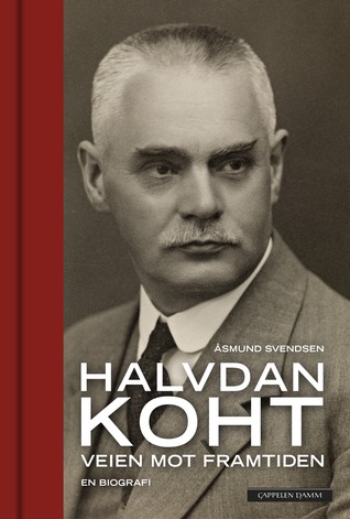Halvdan Koht: Veien mot framtiden