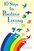 10 Steps to Positive Living