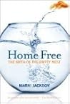 Home Free: The Myth of the Empty Nest