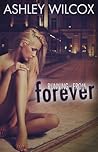 Running From Forever by Ashley Wilcox